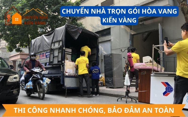 Dịch vụ chuyển nhà trọn gói tại Hòa Vang chuyên nghiệp Dịch vụ chuyển nhà trọn gói tại Hòa Vang chuyên nghiệp