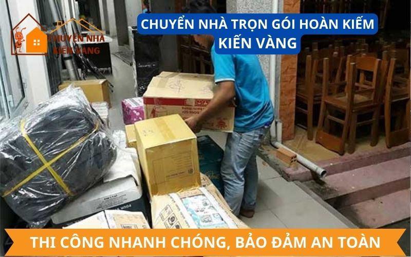 Dịch vụ chuyển nhà trọn gói tại Hoàn Kiếm giá rẻ