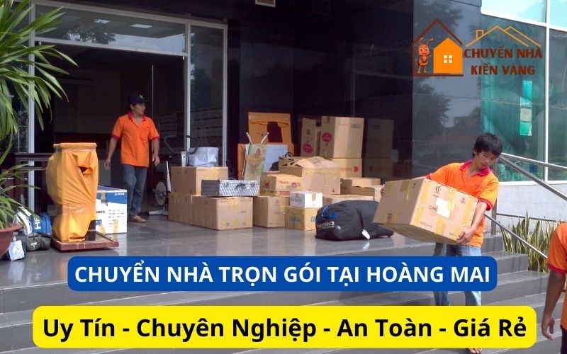Dịch vụ chuyển nhà trọn gói tại Hoàng Mai