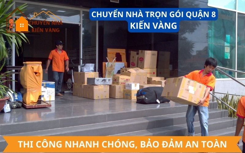 Dịch vụ chuyển nhà trọn gói Quận 8 uy tín
