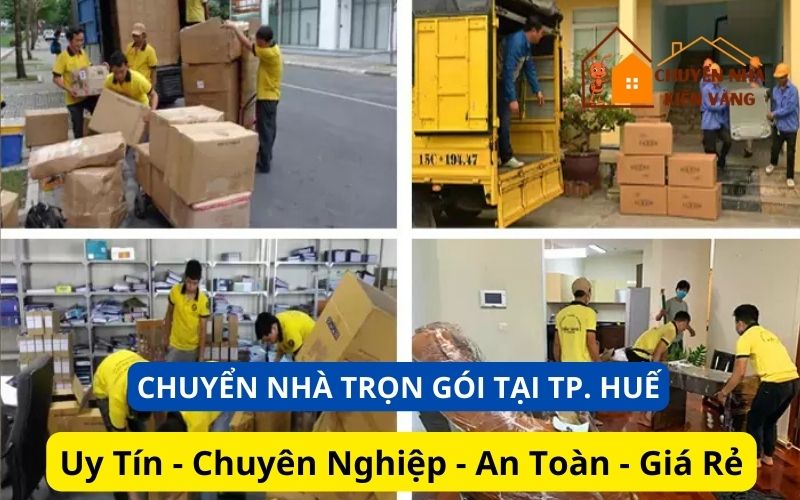 Dịch vụ chuyển nhà trọn gói tại TP. Huế