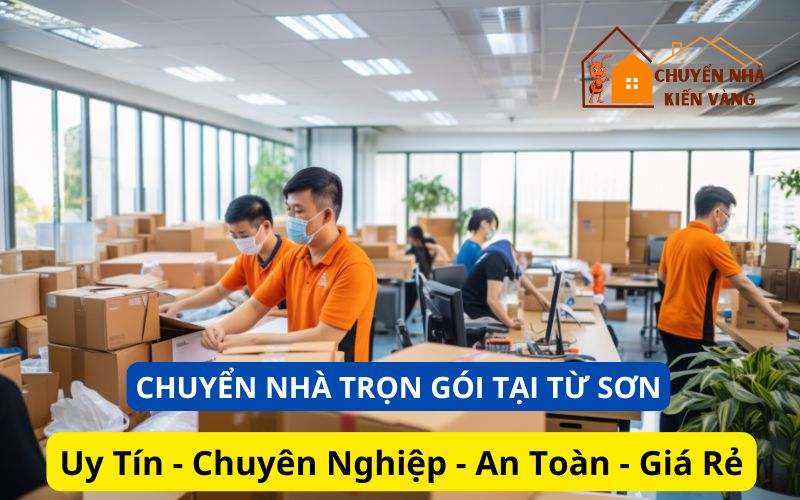 Dịch vụ chuyển nhà trọn gói tại Từ Sơn